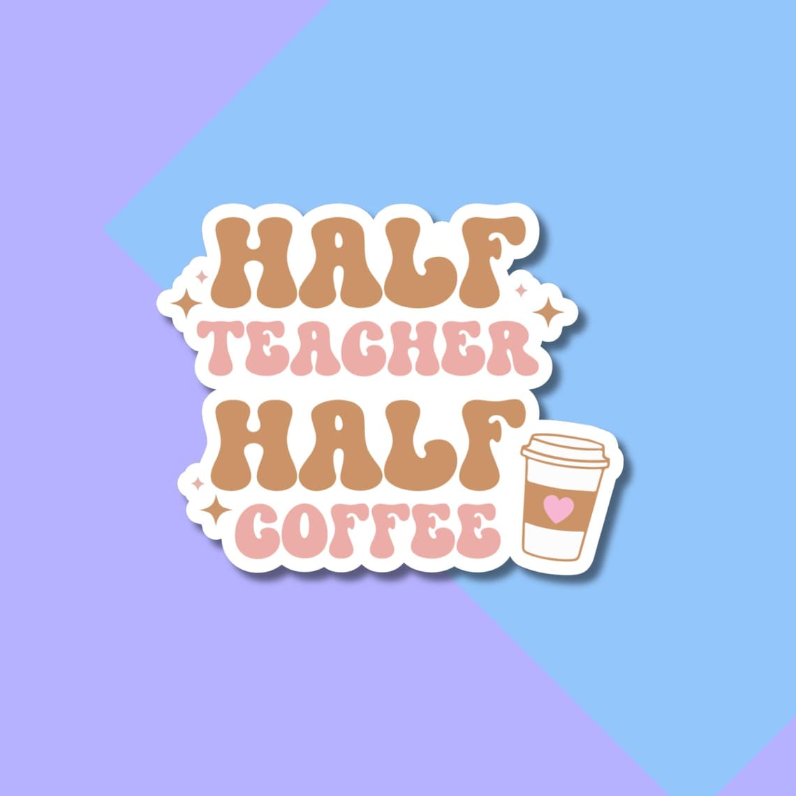 Half Teacher Half Coffee Stickers, Funny Teacher Stickers for Planners, Water Bottles, Laptops, etc.