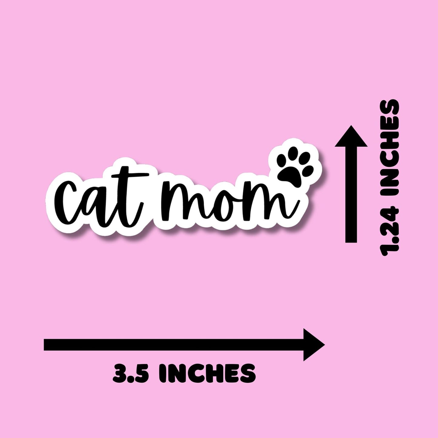 Cat Mom Stickers for Planners, Water Bottles, Laptops, etc.