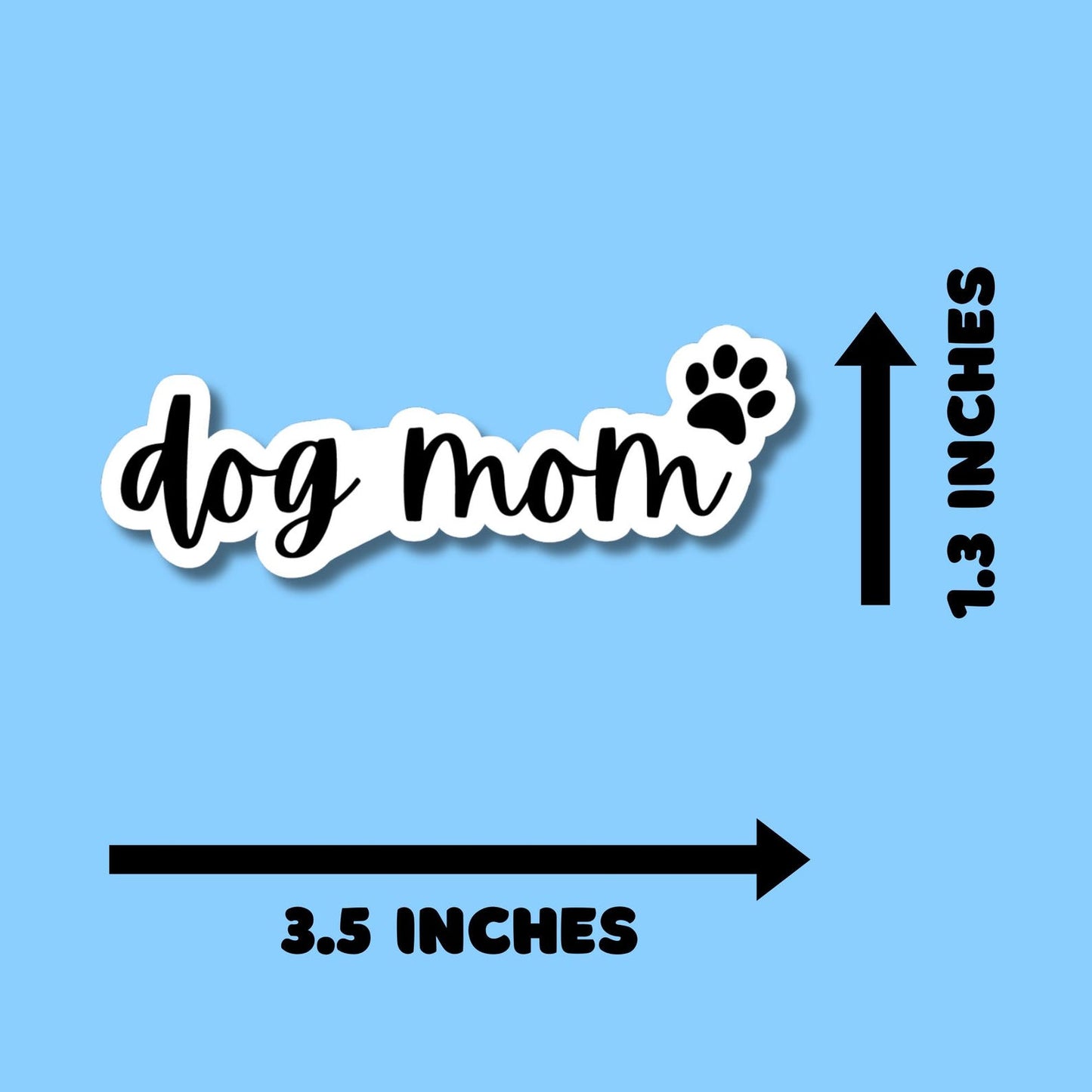 Dog Mom Stickers for Planners, Water Bottles, Laptops, etc.