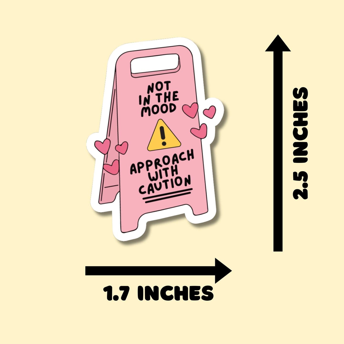 Not in the Mood Approach with Caution Stickers, Funny Stickers for Planners, Water Bottles, Laptops, etc.