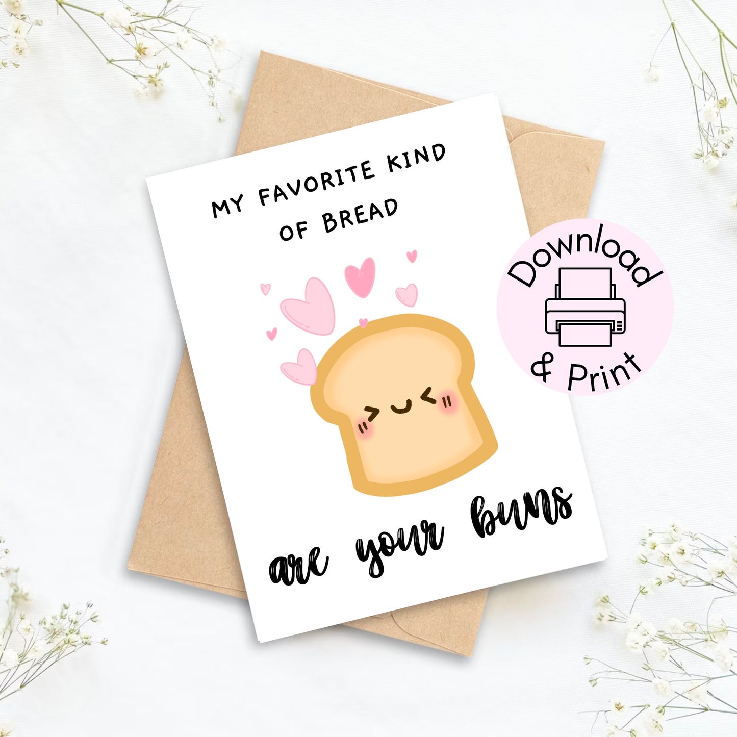 Printable Valentine's Day or Anniversary Card | Funny Card | Cute Appreciation Card | My Favorite Kind of Bread Are Your Buns Card